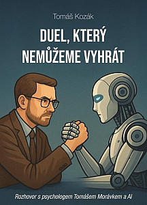Duel, který nemůžeme vyhrát - Rozhovor s psychologem Tomášem Morávkem