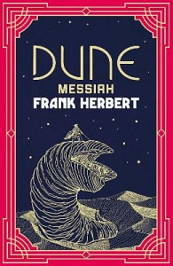 Dune Messiah: The inspiration for the blockbuster film