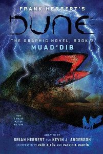 Dune: The Graphic Novel, Book 2: Muad´Dib