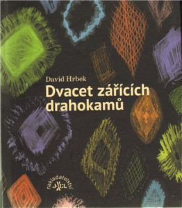 Dvacet zářících drahokamů