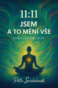 E-kniha 11:11 Jsem a to mění vše
