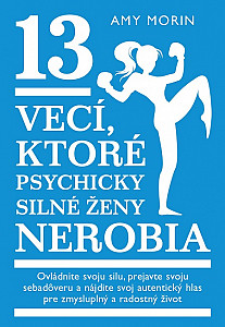 E-kniha 13 vecí, ktoré psychicky silné ženy nerobia