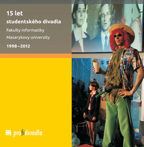 E-kniha 15 let studentského divadla Fakulty informatiky Masarykovy univerzity