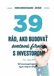 E-kniha 39 rád ako budovať svetovú firmu s investorom