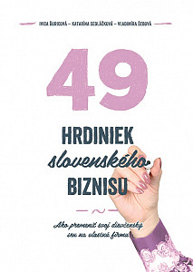 E-kniha 49 hrdiniek slovenského biznisu
