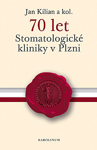 E-kniha 70 let Stomatologické kliniky v Plzni