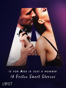 E-kniha A is for Age is just a number: 10 Erotic Short Stories