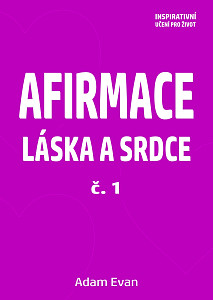 E-kniha Afirmace Láska a Srdce č. 1