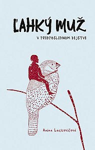 E-kniha Ľahký muž v predposlednom dejstve