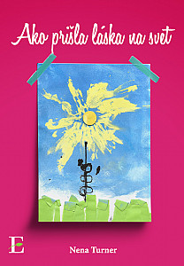 E-kniha Ako prišla láska na svet