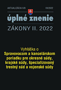 E-kniha Aktualizácia II/8 / 2022 - Spravovací a kancelársky poriadok pre súdy