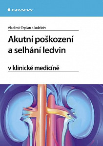 E-kniha Akutní poškození a selhání ledvin v klinické medicíně