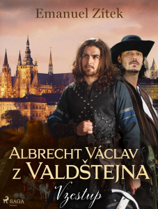 E-kniha Albrecht Václav z Valdštejna – 1. díl: Vzestup