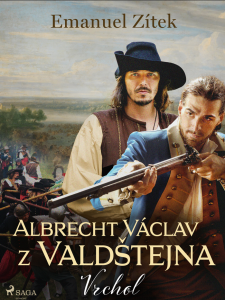E-kniha Albrecht Václav z Valdštejna – 2. díl: Vrchol