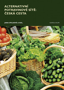 E-kniha Alternativní potravinové sítě: Česká cesta.