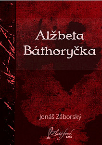 E-kniha Alžbeta Báthoryčka