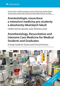 E-kniha Anesteziologie, resuscitace a intenzivní medicína pro studenty a absolventy lékařských fakult. Anesthesiology, Resuscitation and Care Medicine