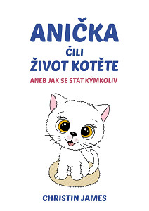 E-kniha Anička čili život kotěte