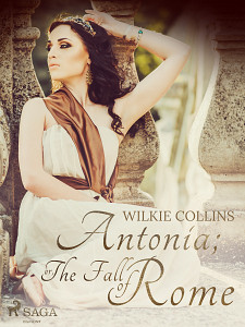 E-kniha Antonia; or, The Fall of Rome