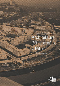 E-kniha Architektúra 20. storočia v Nitre. Stav poznania