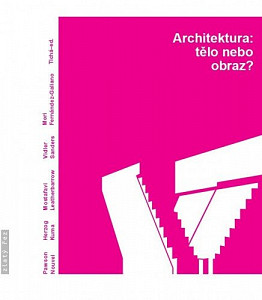 E-kniha Architektura:tělo nebo obraz?