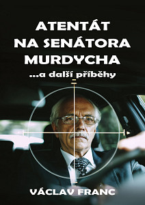E-kniha Atentát na senátora Murdycha