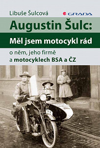 E-kniha Augustin Šulc: Měl jsem motocykl rád