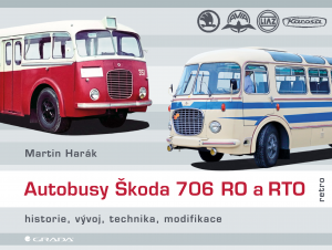 E-kniha Autobusy Škoda 706 RO a RTO