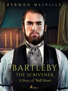 E-kniha Bartleby the Scrivener, A Story of Wall Street