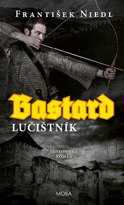 E-kniha Bastard - lučištník