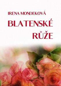 E-kniha Blatenské růže
