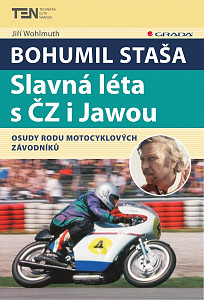 E-kniha Bohumil Staša: Slavná léta s ČZ i Jawou