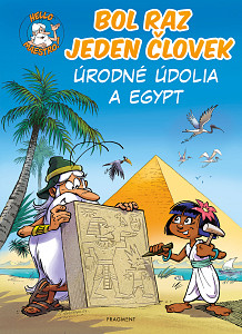E-kniha Bol raz jeden človek - Úrodné údolia a Egypt