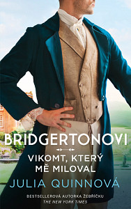 E-kniha Bridgertonovi: Vikomt, který mě miloval