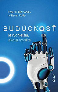 E-kniha Budúcnosť je rýchlejšia, ako si myslíte