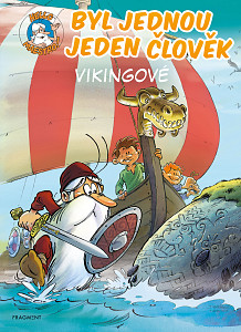 E-kniha Byl jednou jeden člověk – Vikingové