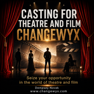 E-kniha CASTING FOR THEATRE AND FILM – CHANGEWYX Seize your opportunity in the world of theatre and film www.changewyx.com