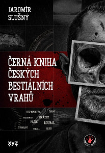 E-kniha Černá kniha českých bestiálních vrahů