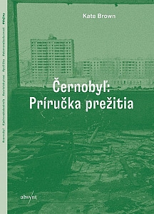 E-kniha Černobyľ: Príručka prežitia