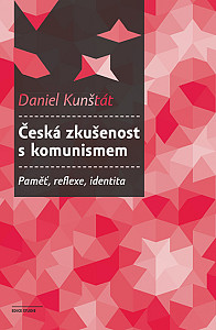 E-kniha Česká zkušenost s komunismem