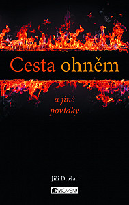 E-kniha Cesta ohněm a jiné povídky