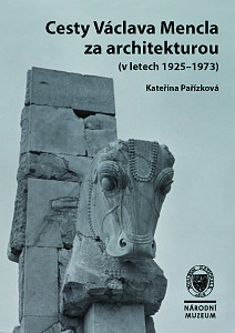 E-kniha Cesty Václava Mencla za architekturou (v letech 1925–1973)