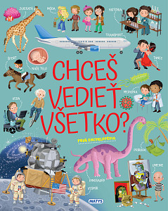 E-kniha Chceš vedieť všetko? Prvá encyklopédia