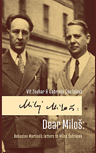 E-kniha Dear Miloš: Bohuslav Martinů´s letters to Miloš Šafránek