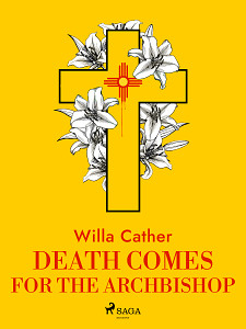 E-kniha Death Comes for the Archbishop