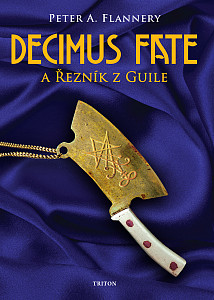 E-kniha Decimus Fate a Řezník z Guile
