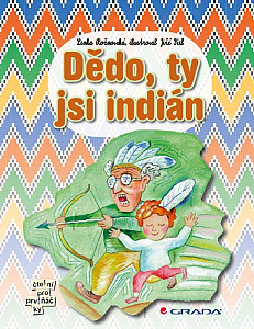 E-kniha Dědo, ty jsi indián