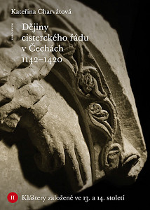 E-kniha Dějiny cisterckého řádu v Čechách 1142–1420. Svazek II