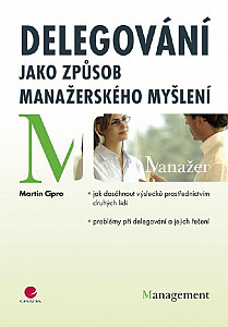 E-kniha Delegování jako způsob manažerského myšlení
