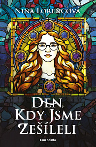 E-kniha Den, kdy jsme zešíleli